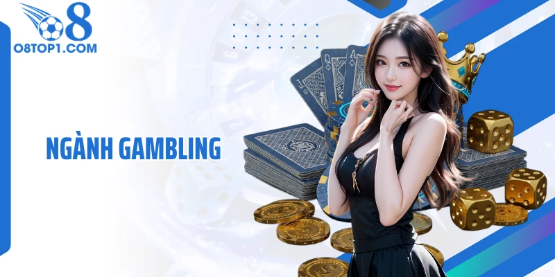Ngành Gambling Và Sức Hút Giải Trí Trực Tuyến Trên Trang O8