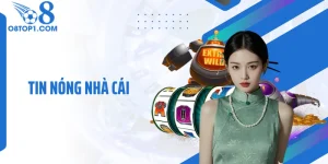 Tin Nóng Nhà Cái O8: Cập Nhật Thông Tin Đáng Chú Ý Hôm Nay